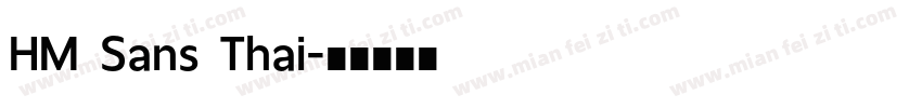 HM Sans Thai字体转换